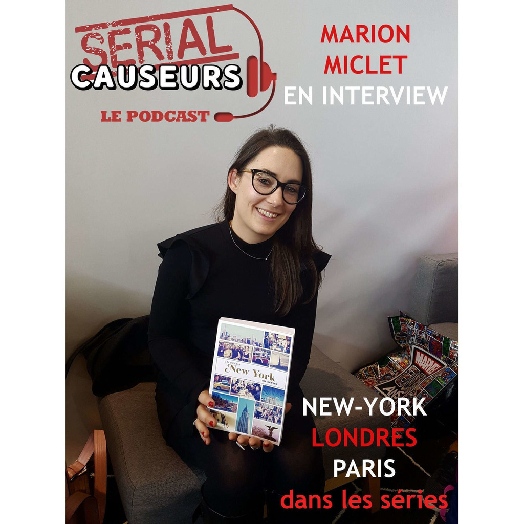 Paris, Londres, New-York, pourquoi les séries en font des décors incontournables? (Itw de Marion Miclet)